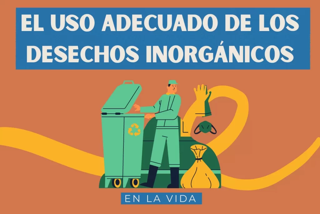 Hábitos para gestionar residuos y desechos inorgánicos
