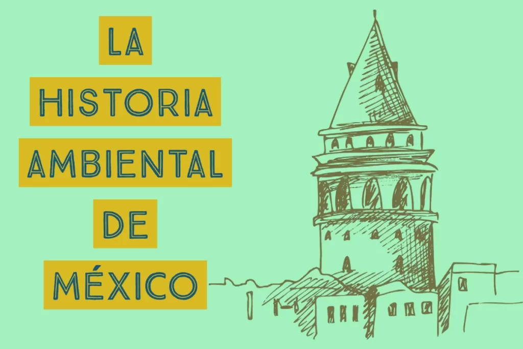 La historia de la educación ambiental en México: Hitos clave