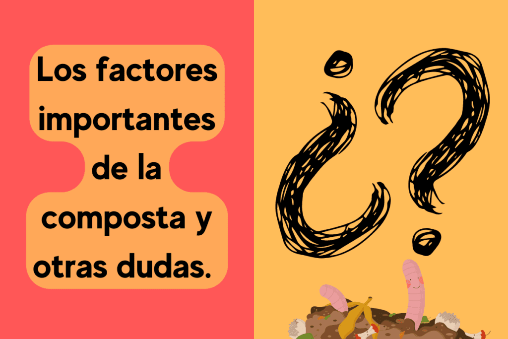 Los factores clave en el compostaje.